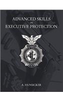 Advanced Skills in Executive Protection: (English)