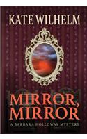 Mirror, Mirror