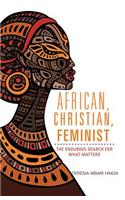 African, Christian, Feminist