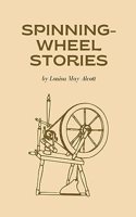 Spinning-Wheel Stories
