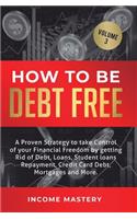 How to be Debt Free