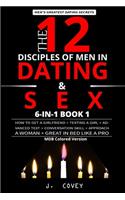 The 12 Disciples of MEN in Dating & SEX