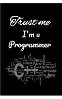 Trust Me I'Am A Programmer Notebook