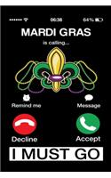 Mardi Gras Is Calling