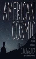 American Cosmic Lib/E