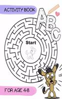 Activity book for age 4-8: A funny puppy activity book for kids ages 4-8 -(A-Z ) Handwriting & Number Tracing & The maze game & Coloring page (Book1)