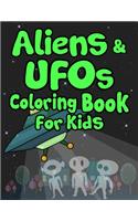 Aliens and UFOs Coloring Book For Kids