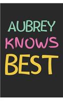 Aubrey Knows Best