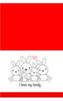 I love my family rabbits red version