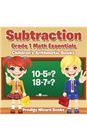 Subtraction Grade 1 Math Essentials - Children's Arithmetic Books