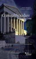 Criminal Procedure, Prosecuting Crime - CasebookPlus