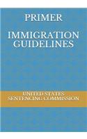 Primer Immigration Guidelines