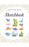 Have Fun with Sketchbook
