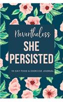 Nevertheless She Persisted