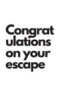 Congratulations on your escape: Going away Gift for Coworker / Colleague leaving Gifts - Blank Lined Composition Notebook, Journal & Planner