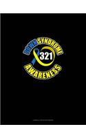 Down Syndrome Awareness 321