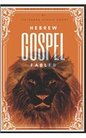 Hebrew Gospel Fables