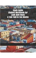 Study Guide Student Workbook for Look Both Ways A Tale Told in Ten Blocks