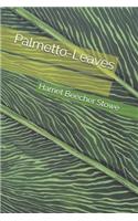 Palmetto-Leaves