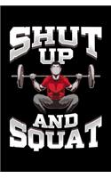 Shut Up And Squat