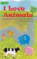 I love animals