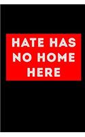 Hate Has No Home Here