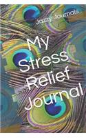 My Stress Relief Journal