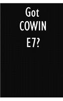 Got COWIN E7?