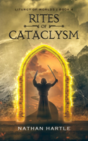 Rites of Cataclysm