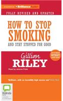 How to Stop Smoking and Stay Stopped for Good