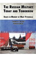 Russian Military Today and Tomorrow: Essays in Memory of Mary Fitzgerald