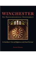Winchester: An Archaeological Assessment