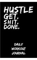 Hustle - Get Shit Done
