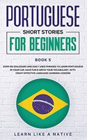 Portuguese Short Stories for Beginners Book 5