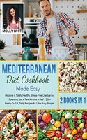 Mediterranean Diet Cookbook Made Easy