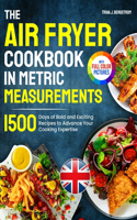 Air Fryer Cookbook in Metric Measurements