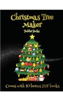 Toddler Books (Christmas Tree Maker)
