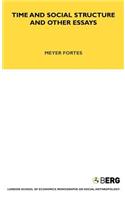 Time and Social Structure and Other Essays