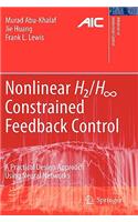Nonlinear H2/H-Infinity Constrained Feedback Control: A Practical Design Approach Using Neural Networks