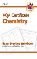 AQA Certificate Chemistry Exam Practice Workbook (with answers & online edition) (A*-G course)