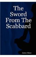 The Sword From The Scabbard