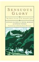 Sensuous Glory: The Poetic Vision of D. Gwenallt Jones