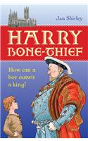 Harry Bone-Thief: How Can a Boy Outwit a King?