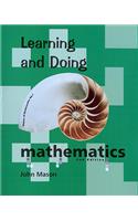 Learning and Doing Mathematics