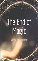 The End of Magic