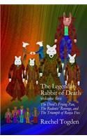 Legendary Rabbit of Death - volume five