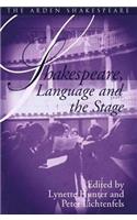 Shakespeare, Language and the Stage: The Fifth Wall Only