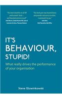 It's Behaviour, Stupid!