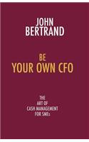 Be Your Own CFO