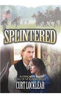 Splintered